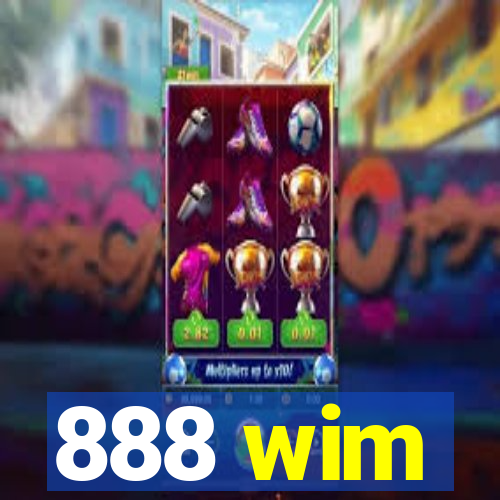 888 wim