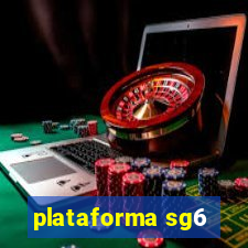 plataforma sg6