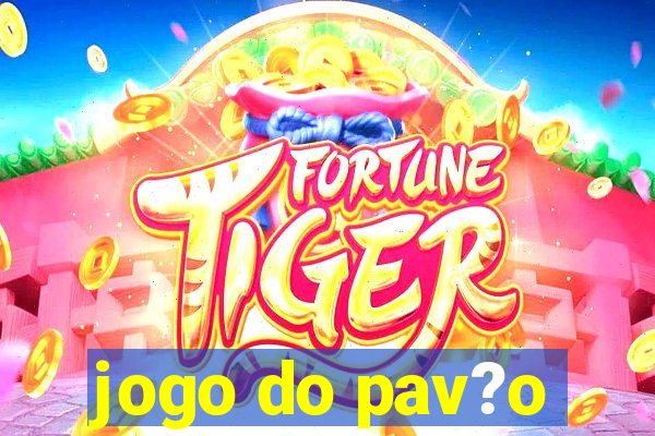 jogo do pav?o