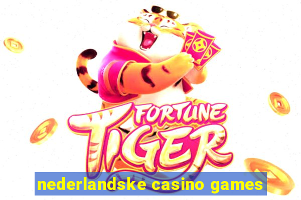 nederlandske casino games