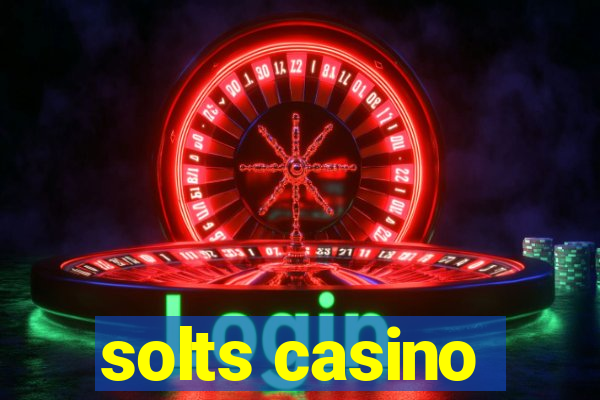 solts casino