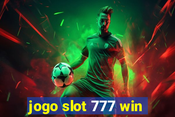 jogo slot 777 win