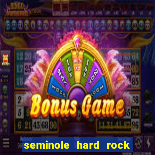 seminole hard rock hotel and casino miami