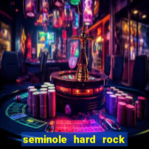 seminole hard rock hotel and casino miami