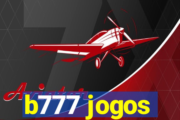 b777 jogos