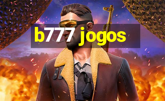 b777 jogos