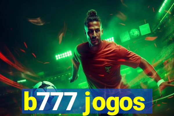 b777 jogos