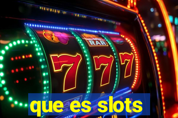 que es slots