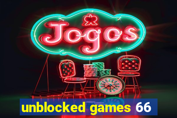 unblocked games 66