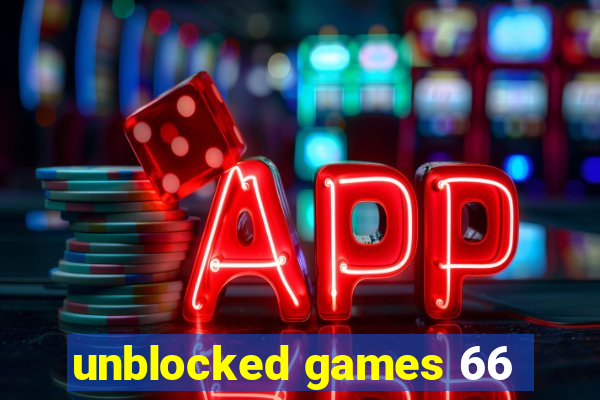 unblocked games 66