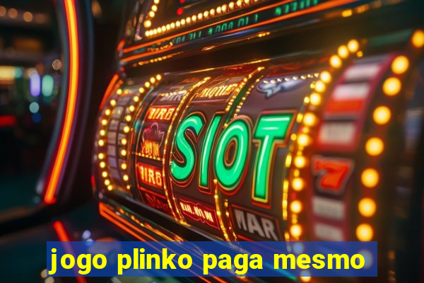 jogo plinko paga mesmo