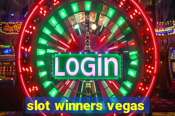 slot winners vegas