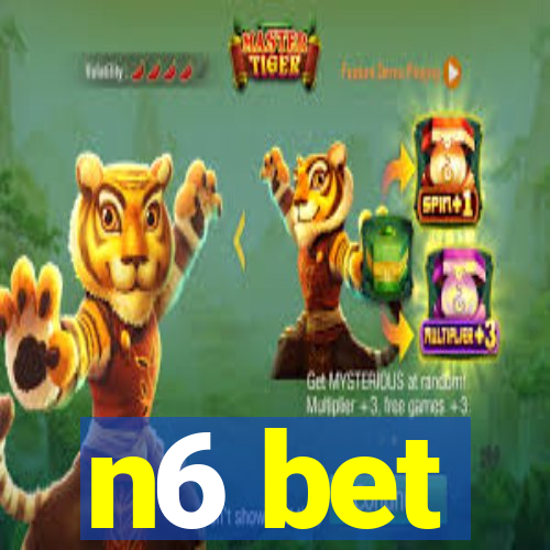 n6 bet