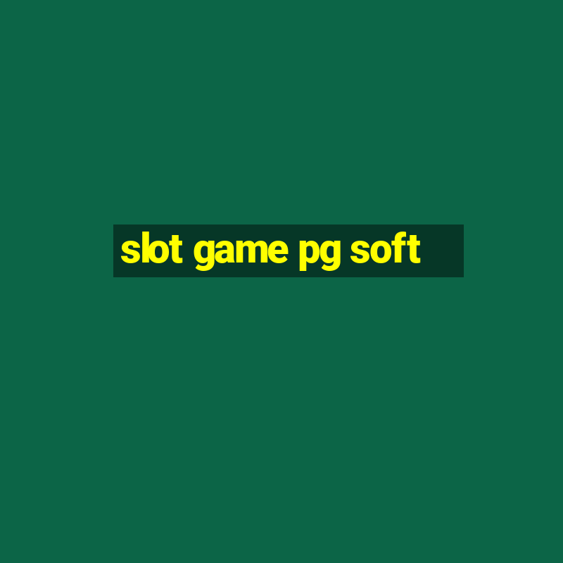 slot game pg soft