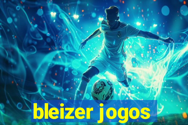 bleizer jogos