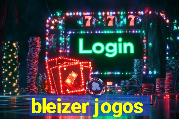 bleizer jogos