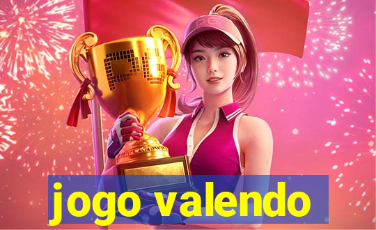 jogo valendo