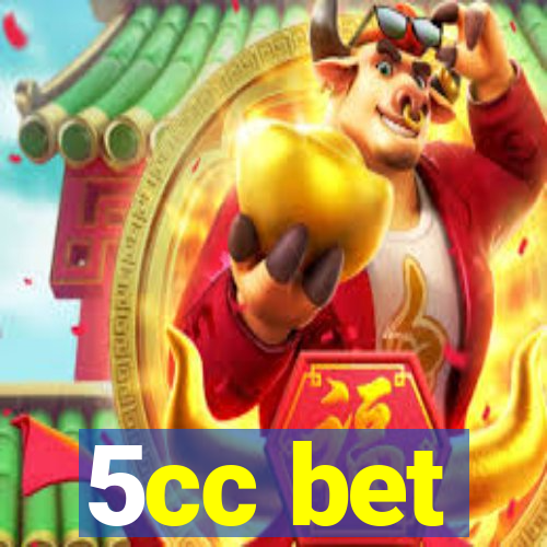 5cc bet