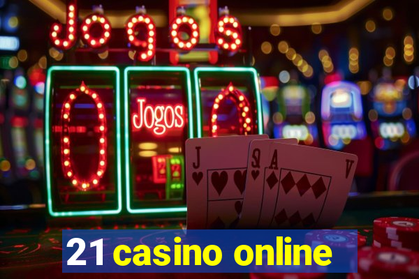 21 casino online