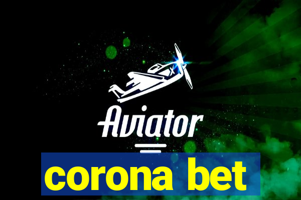 corona bet