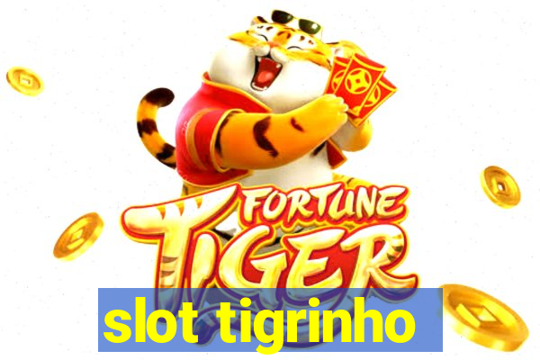 slot tigrinho