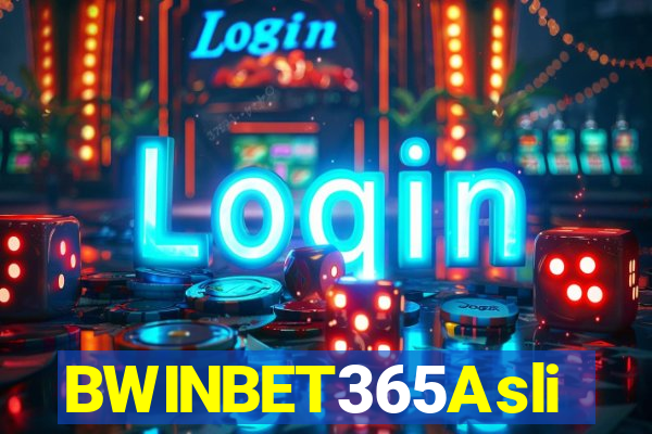 BWINBET365Asli