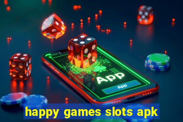 happy games slots apk