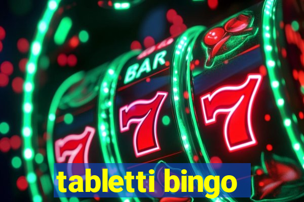 tabletti bingo