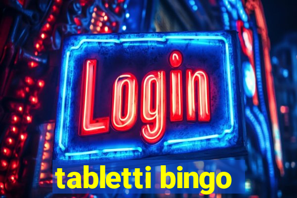 tabletti bingo