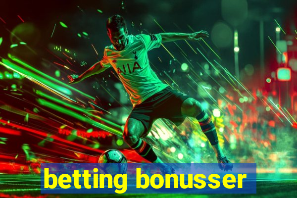 betting bonusser