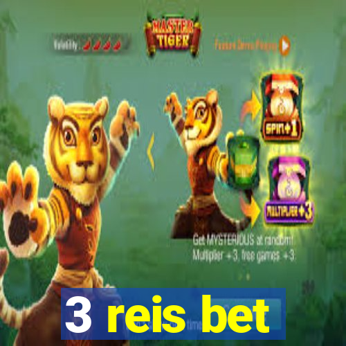 3 reis bet