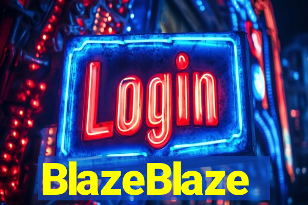 BlazeBlaze