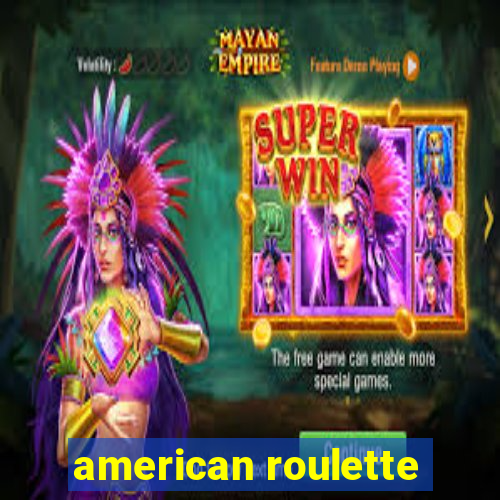 american roulette