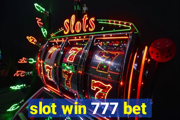 slot win 777 bet