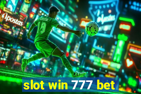 slot win 777 bet