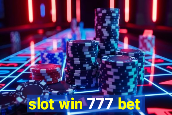 slot win 777 bet