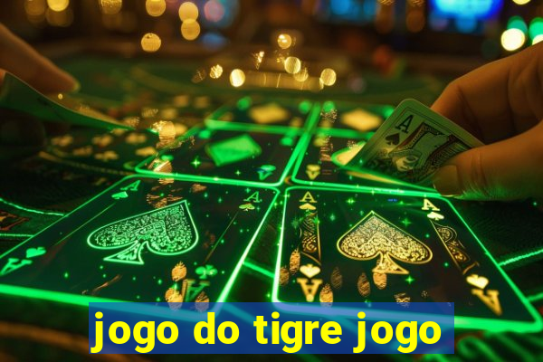 jogo do tigre jogo