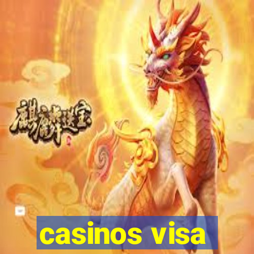 casinos visa