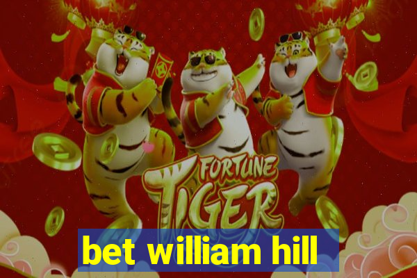 bet william hill