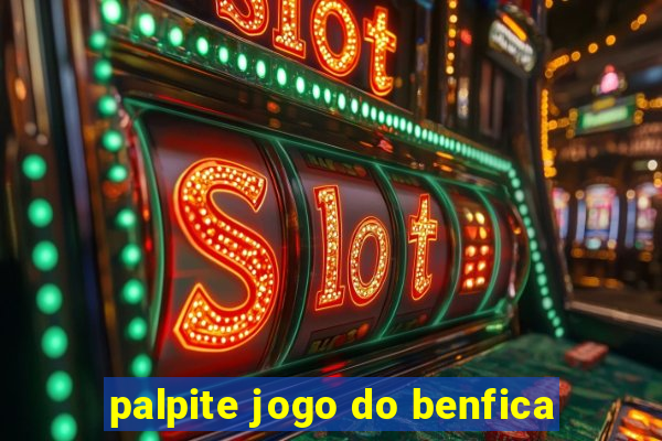 palpite jogo do benfica