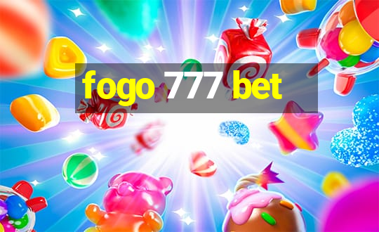 fogo 777 bet