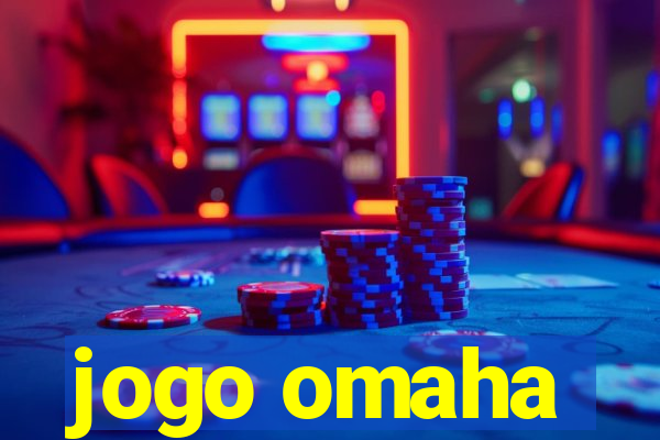 jogo omaha