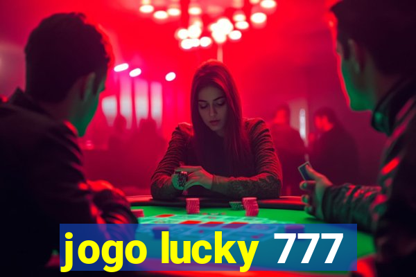 jogo lucky 777