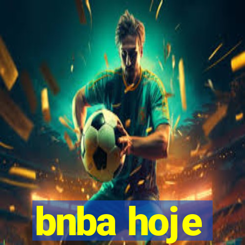 bnba hoje