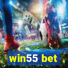 win55 bet