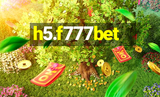 h5.f777bet