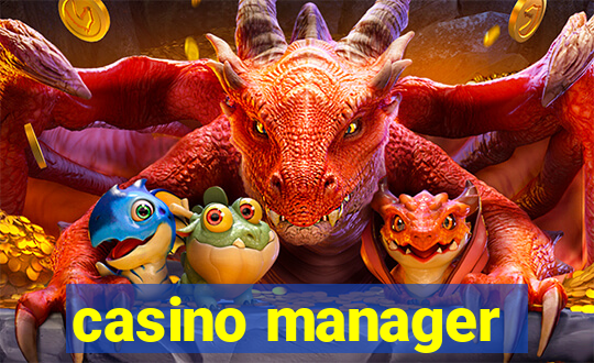 casino manager