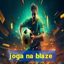 joga na blaze