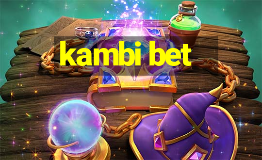 kambi bet