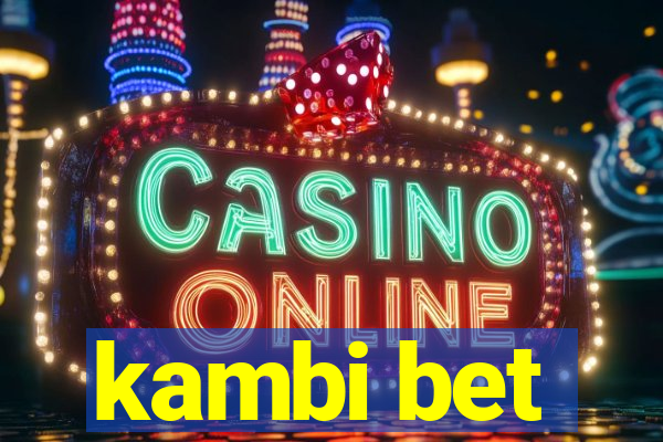 kambi bet